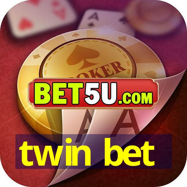 twin bet